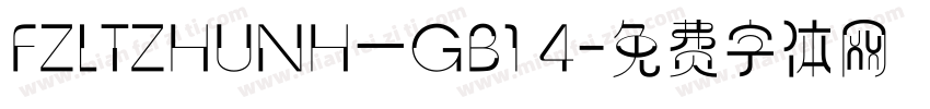 FZLTZHUNH一GB1 4字体转换